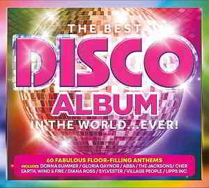 The Best Disco Album In The World... Ever! [3CD] 2019 торрентом