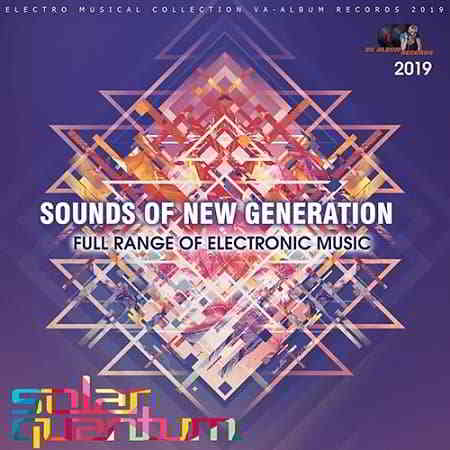 Sounds Of New Generation 2019 торрентом