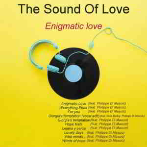 The Sound Of Love - Enigmatic Love 2019 торрентом
