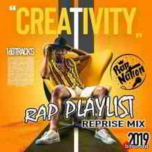Creativity: Rap Playlist 2019 торрентом
