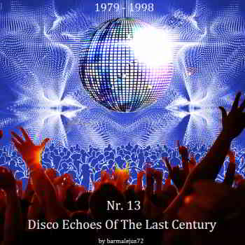 Disco Echoes Of The Last Century Nr. 13 2019 торрентом