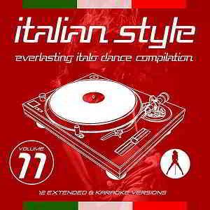 Italian Style Everlasting Italo Dance Compilation Vol.11 2019 торрентом