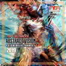 Abstract Vision: Psychedelic Trance 2019 торрентом