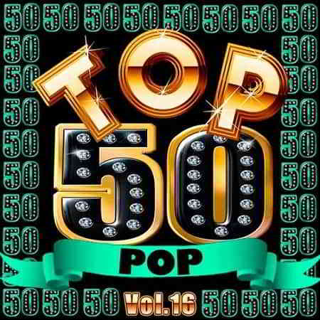 Top 50 Pop Vol.16