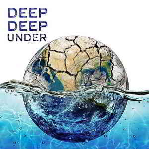 Deep Deep Under: Deep House Around The World 2019 торрентом
