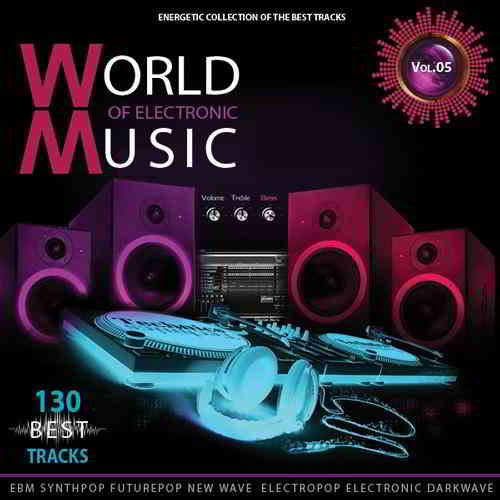 World of Electronic Music Vol.5 2019 торрентом