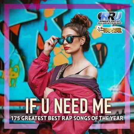 If U Need Me: Rap Selection 2019 торрентом