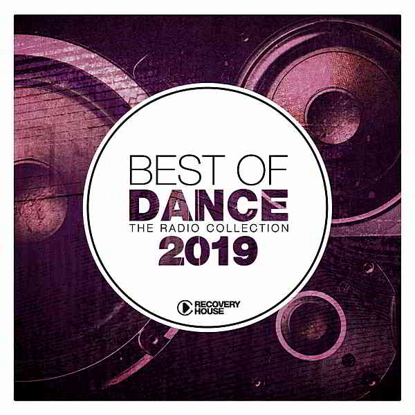 Best Of Dance 2019: The Radio Collection 2019 торрентом