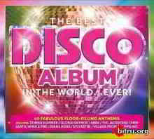 The Best Disco Album In The World... Ever! 2019 торрентом