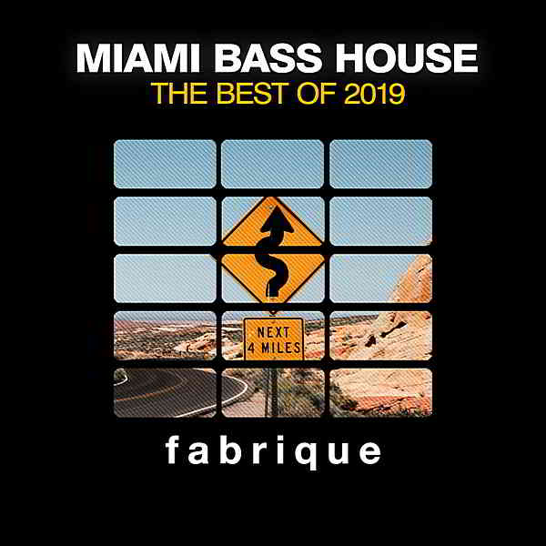 Miami Bass House [The Best Of 2019] 2019 торрентом