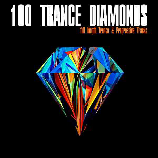 100 Trance Diamonds 2019 торрентом