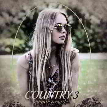 Country 3 [Empire Records] 2019 торрентом