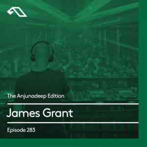 James Grant - The Anjunadeep Edition 283 2019-12-19 2019 торрентом