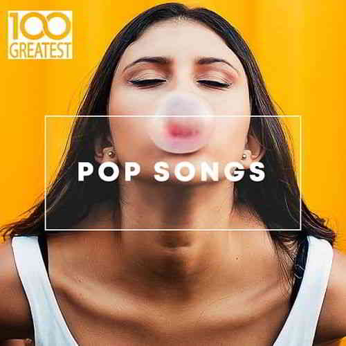 100 Greatest Pop Songs 2019 торрентом