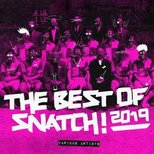 The Best Of Snatch! 2019 2019 торрентом