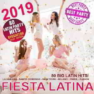 Fiesta Latina 2019 (80 Big Latin Hits 2019/2020!) 2020 торрентом