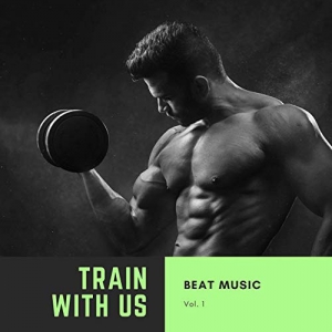 Train with Us, Vol. 1 2020 торрентом