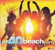 Top 40 Beach Party - The Ultimate Top 40 Collection (2CD) 2019 торрентом