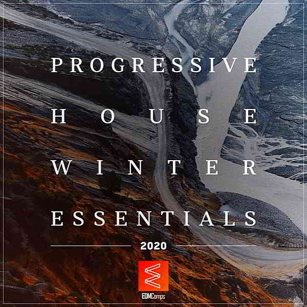 Progressive House Winter Essentials 2020 [EDM Comps] 2020 торрентом