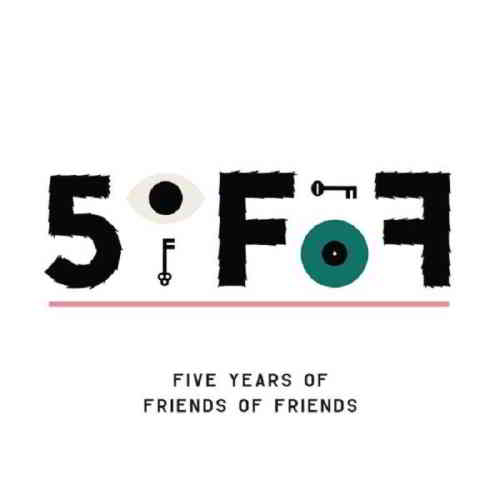 5oFoF: Five Years of Friends of Friends 2014 торрентом
