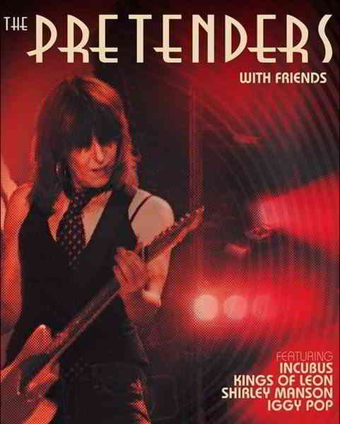 The Pretenders: With Friends 2019 торрентом