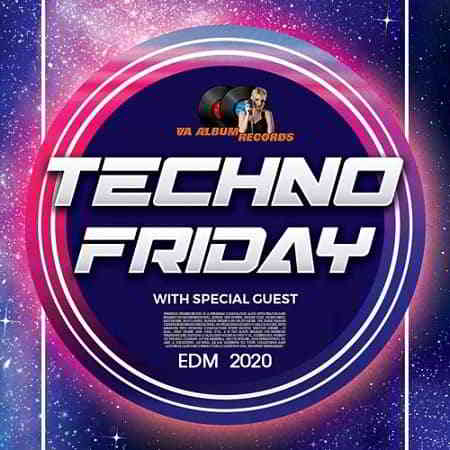 Techno Friday: With Special Guest 2020 торрентом