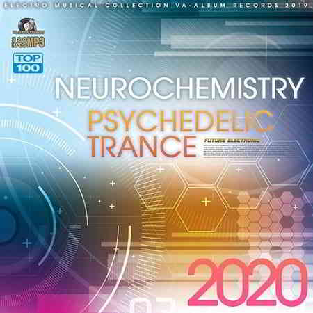 Neurochemistry: Psychedelic Trance 2020 торрентом