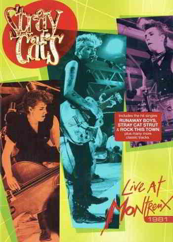 Stray Cats - Live At Montreux 1981 торрентом