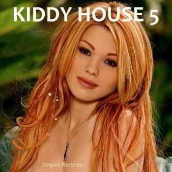 Kiddy House 5 [Empire Records]- 2020 2020 торрентом
