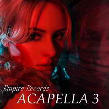 Acapella 3 [Empire Records] 2020 торрентом