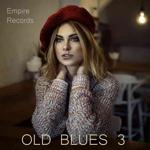 Empire Records: Old Blues 3 2020 торрентом