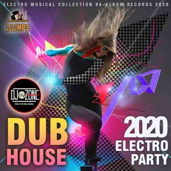 Dub House: Electro Party 2020 торрентом