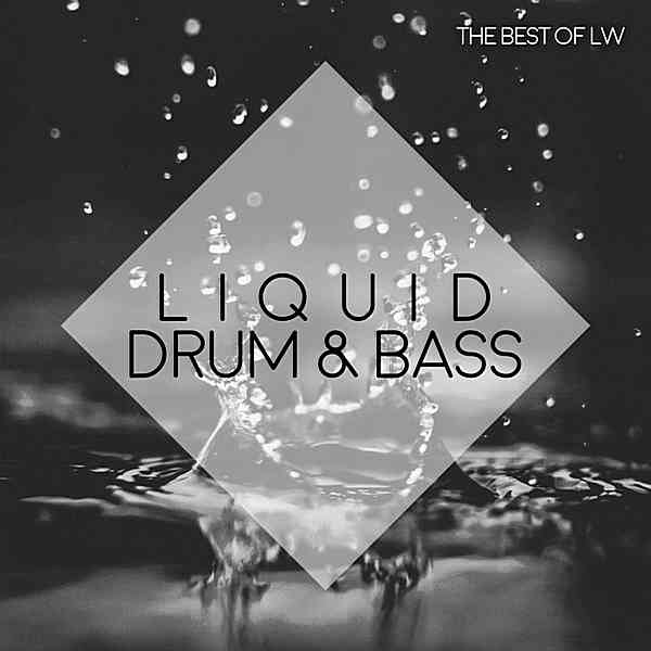 Best Of LW Liquid Drum & Bass IV