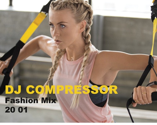 Dj Compressor - Fashion Mix 20-01 2020 торрентом