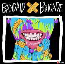 Bandaid Brigade - I'm Separate 2020 торрентом