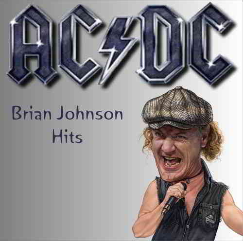 AC/DC - Brian Johnson Hits (Bootleg) 2020 торрентом