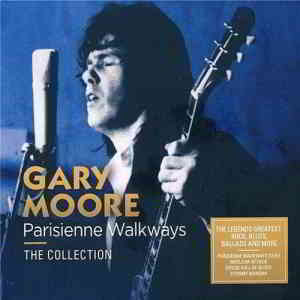 Gary Moore - Parisienne Walkways: The Collection 2020 торрентом