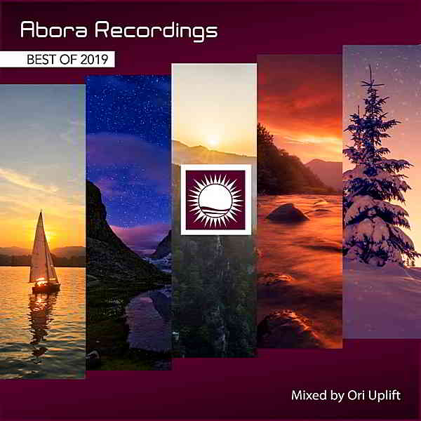 Abora Recordings: Best Of 2019 [Mixed by Ori Uplift] 2020 торрентом