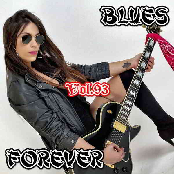 Blues Forever Vol.93 2020 торрентом