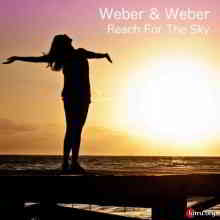 Weber & Weber - Reach For The Sky 2020 торрентом