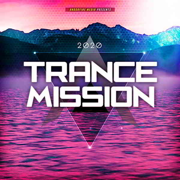 Trance Mission 2020 [Andorfine Records] 2020 торрентом