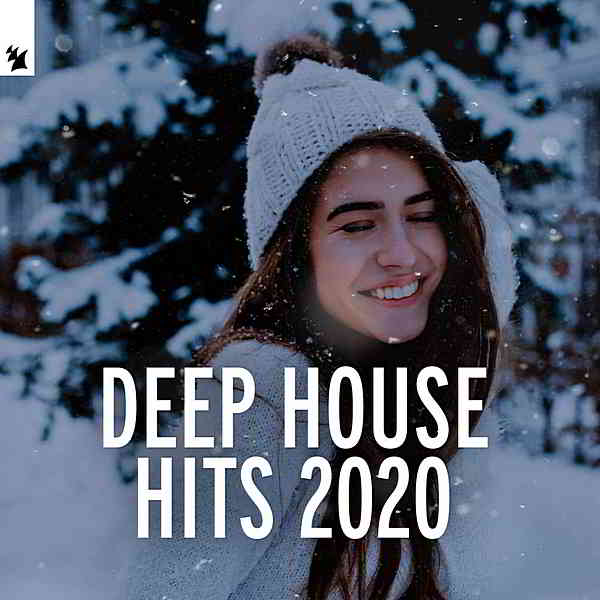 Deep House Hits 2020 [Armada Music]