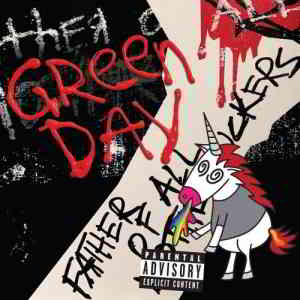 Green Day - Father of All Motherfuckers 2020 торрентом