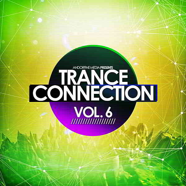 Trance Connection Vol.6 [Andorfine Germany] 2020 торрентом