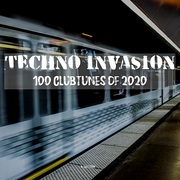 Techno Invasion 100 Clubtunes Of 2020 2020 торрентом