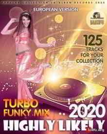 Highly Likely Turbo Funky Mix 2020 торрентом