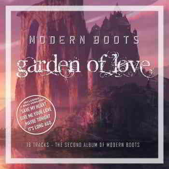 Modern Boots - Garden Of Love 2020 торрентом