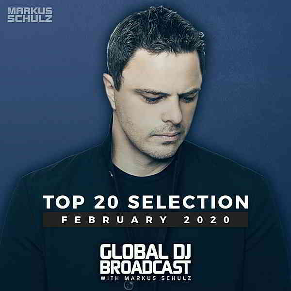 Global DJ Broadcast: Top February 2020