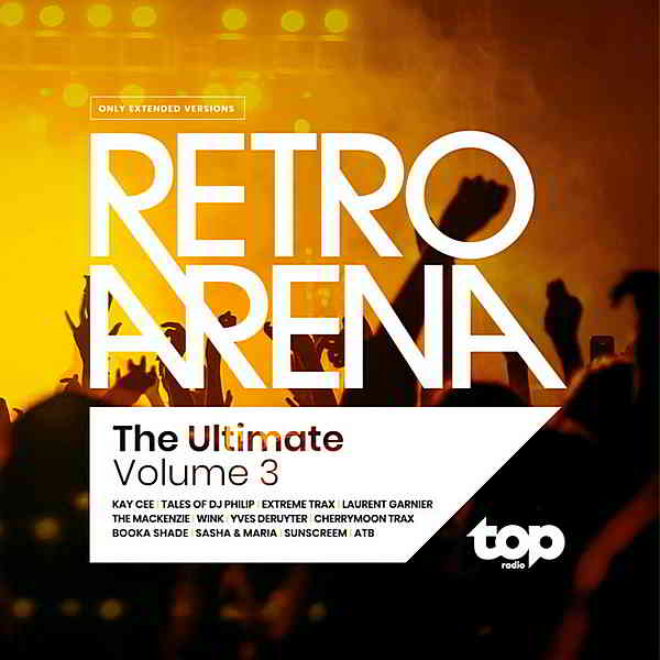 TOPradio: The Ultimate Retro Arena Volume 3 2019 торрентом