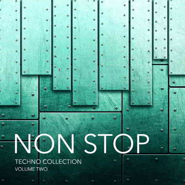 Non Stop Techno Collection Vol.2 2017 торрентом